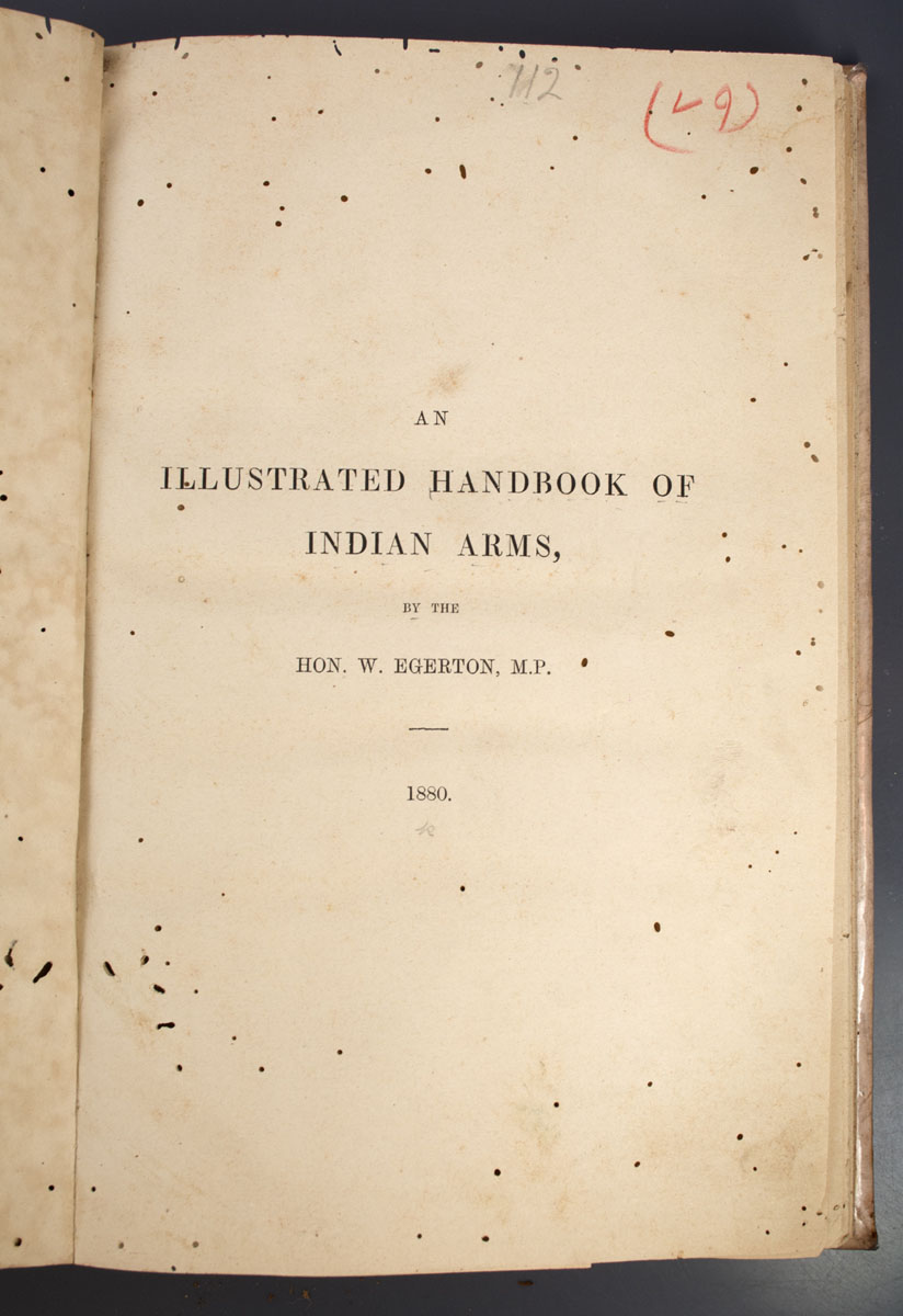 Hon. W. Egerton - An Illustrated Handbook of Indian Arms (1880)