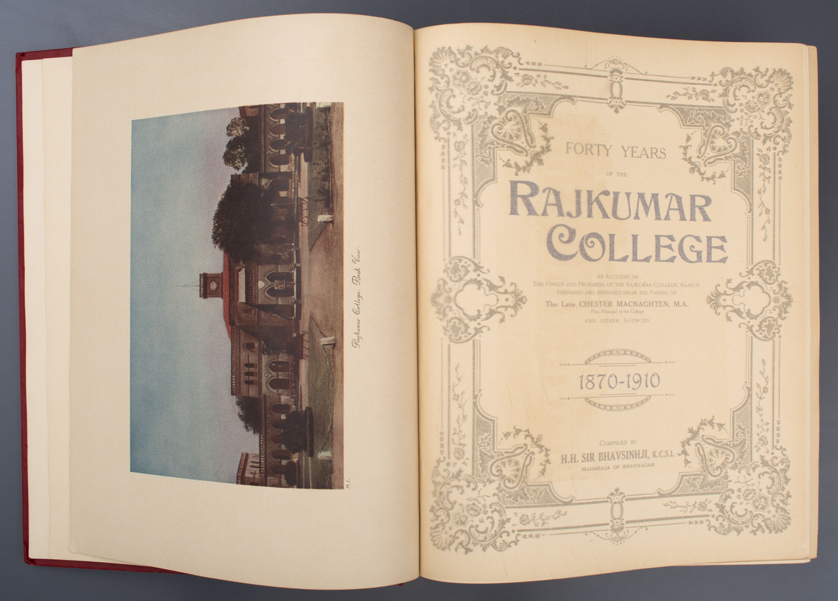 Chester Macnaghten - Forty Years of the Rajkumar College (1910)