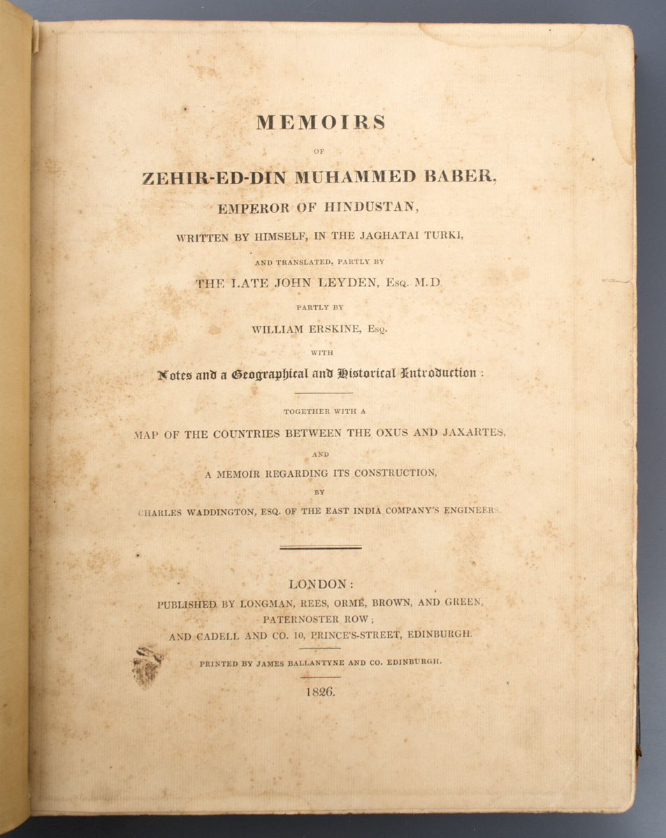 John Leyden and William Erskine - Memoirs of Zehir-Ed-Din Muhammed Baber (1826)
