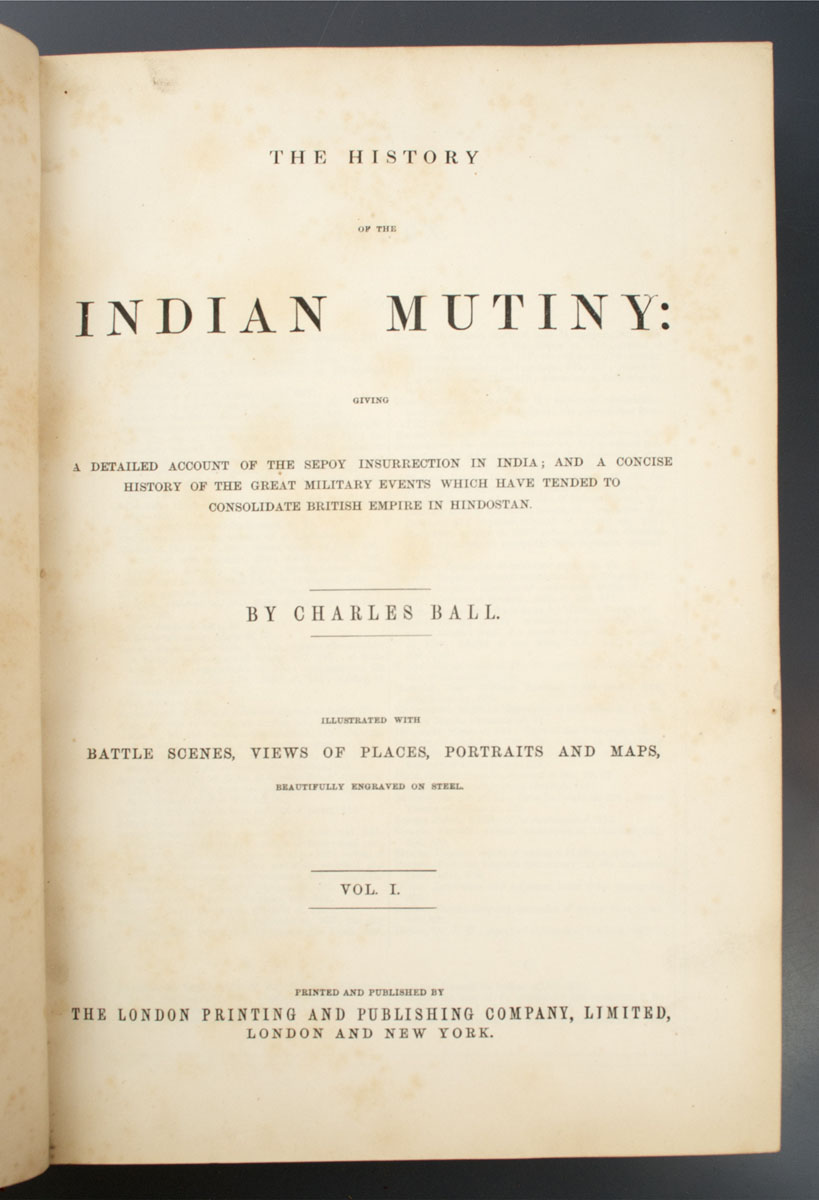 Charles Ball - The History of the Indian Mutiny (1860)