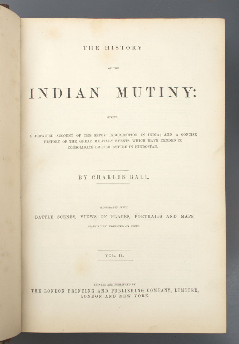Charles Ball - The History of the Indian Mutiny (1860)