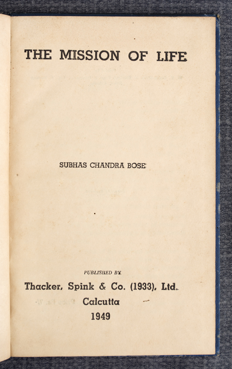 SUBHAS CHANDRA BOSE - The Mission of Life (1949)