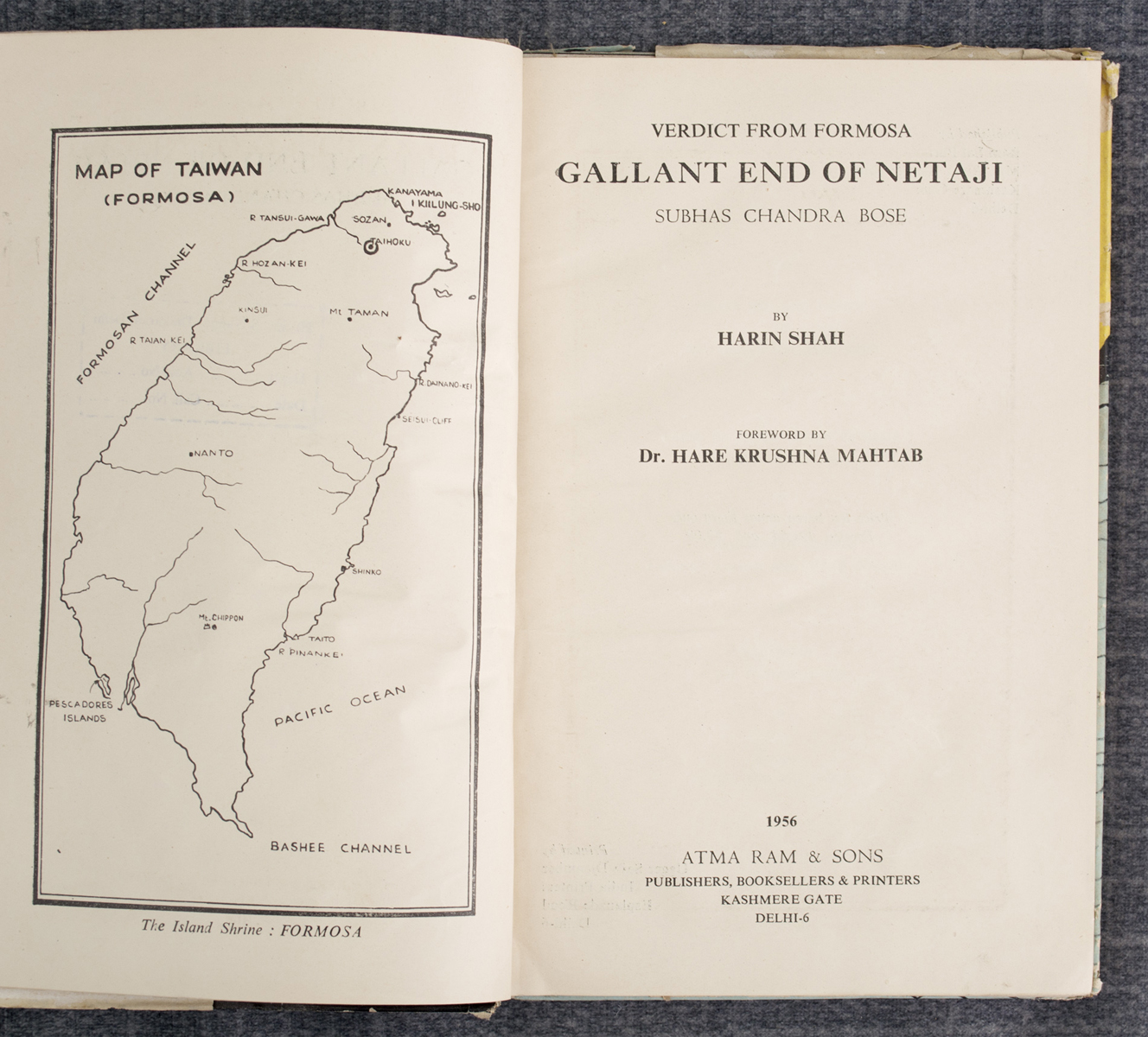 HARIN SHAH - Verdict from Formosa: Gallant end of Netaji Subhas Chandra Bose (1956)