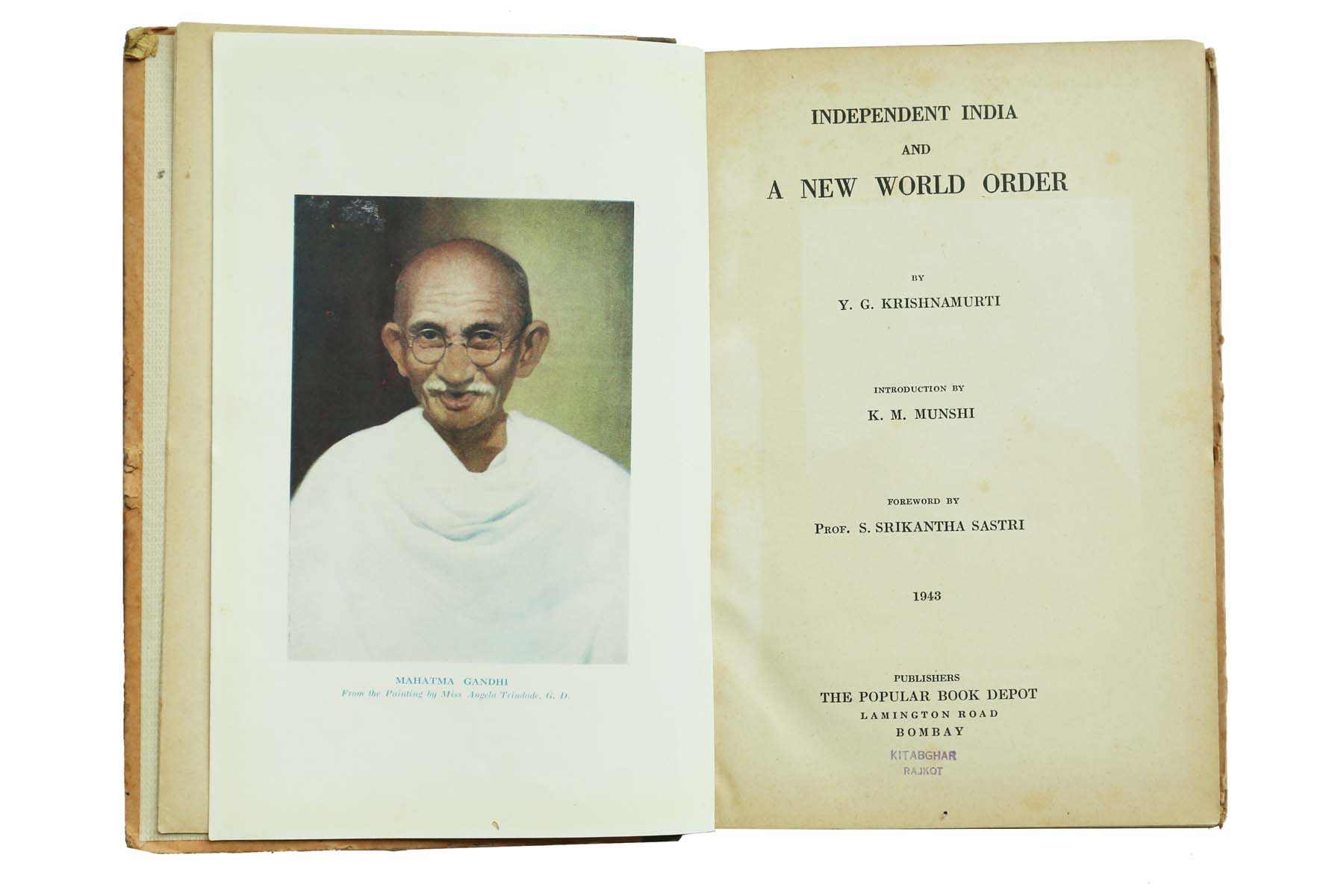 Y.G. Krishnamurti - INDEPENDENT INDIA AND A NEW WORLD ORDER (1943)