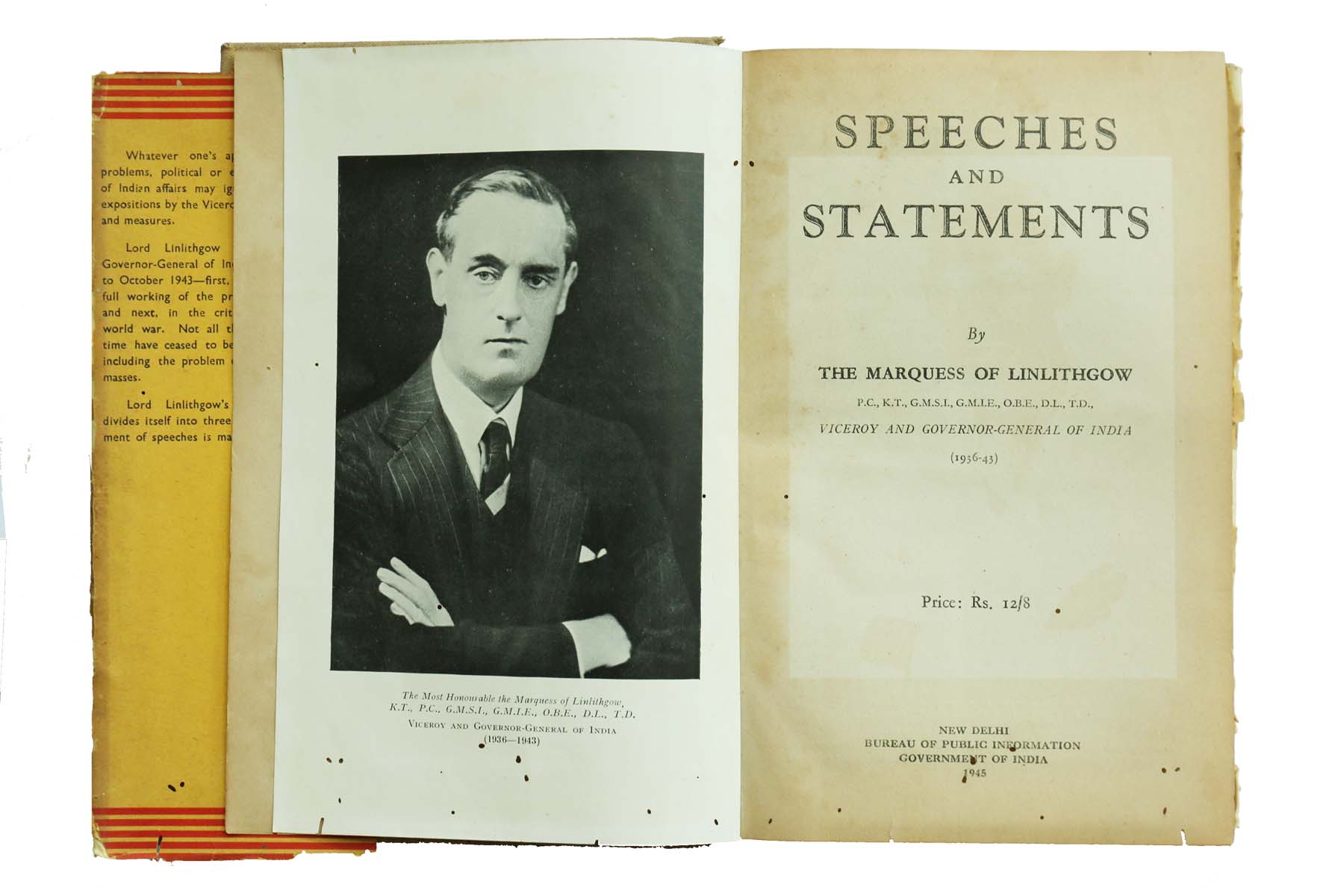 The Marquess of Linlithgow - INDIAN SPEECHES (1936 - 43) (1945)