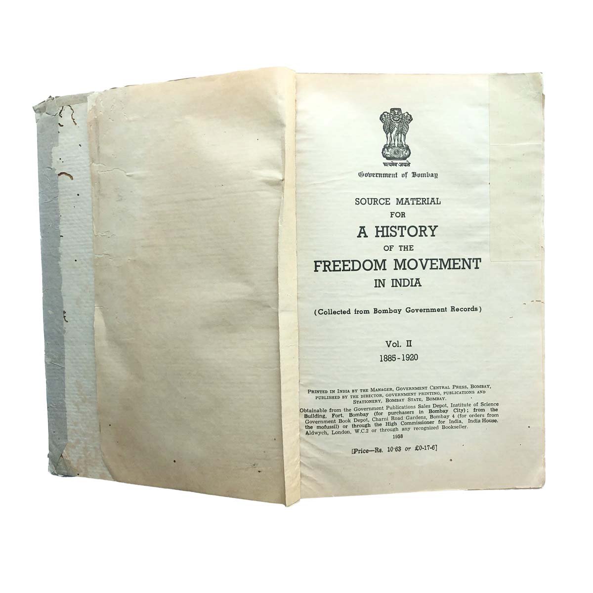 Bombay Government Records - A HISTORY OF THE FREEDOM MOVEMENT IN INDIA 1885-1920 (1958)
