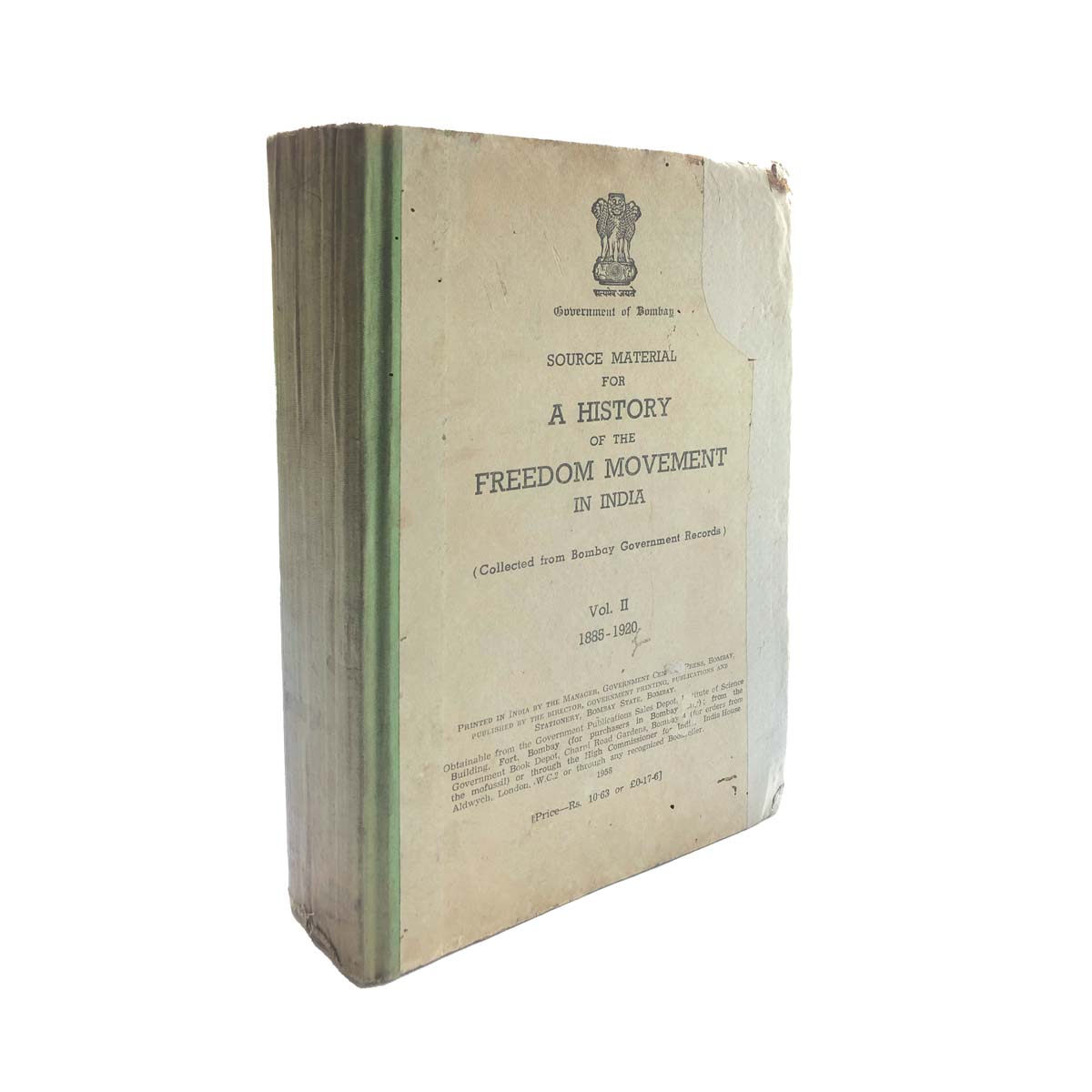 Bombay Government Records - A HISTORY OF THE FREEDOM MOVEMENT IN INDIA 1885-1920 (1958)