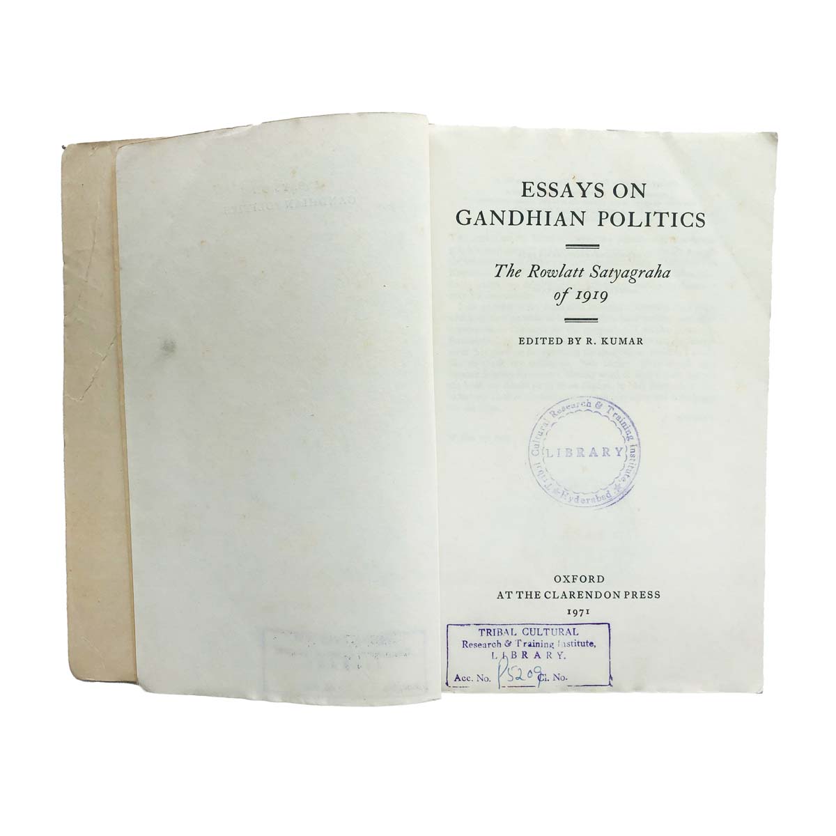 Edited By R.Kumar - ESSAYS ON GANDHIAN POLITICS (1971)