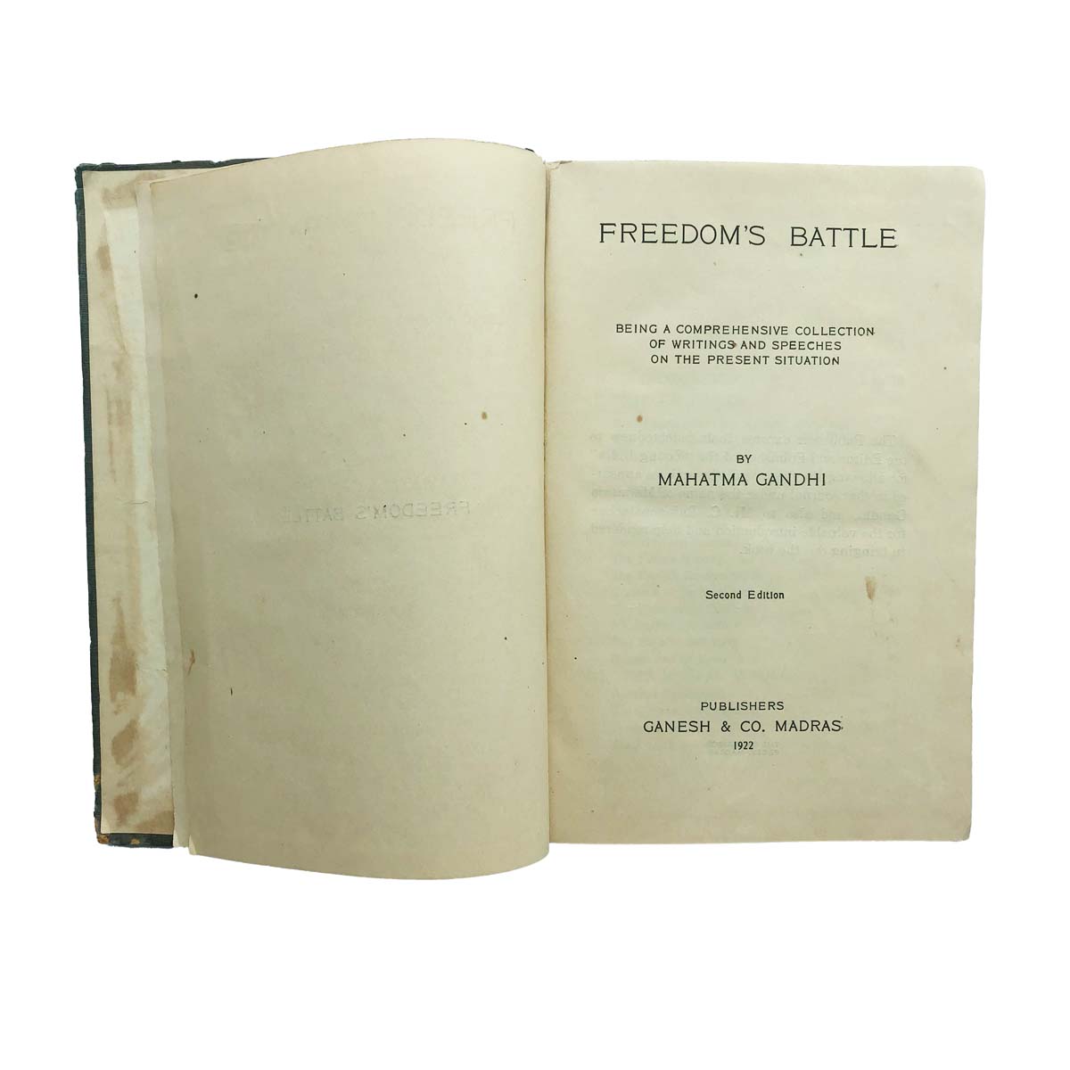 M.K Gandhi - FREEDOM'S BATTLE SPEECHES AND WRITINGS (1922)