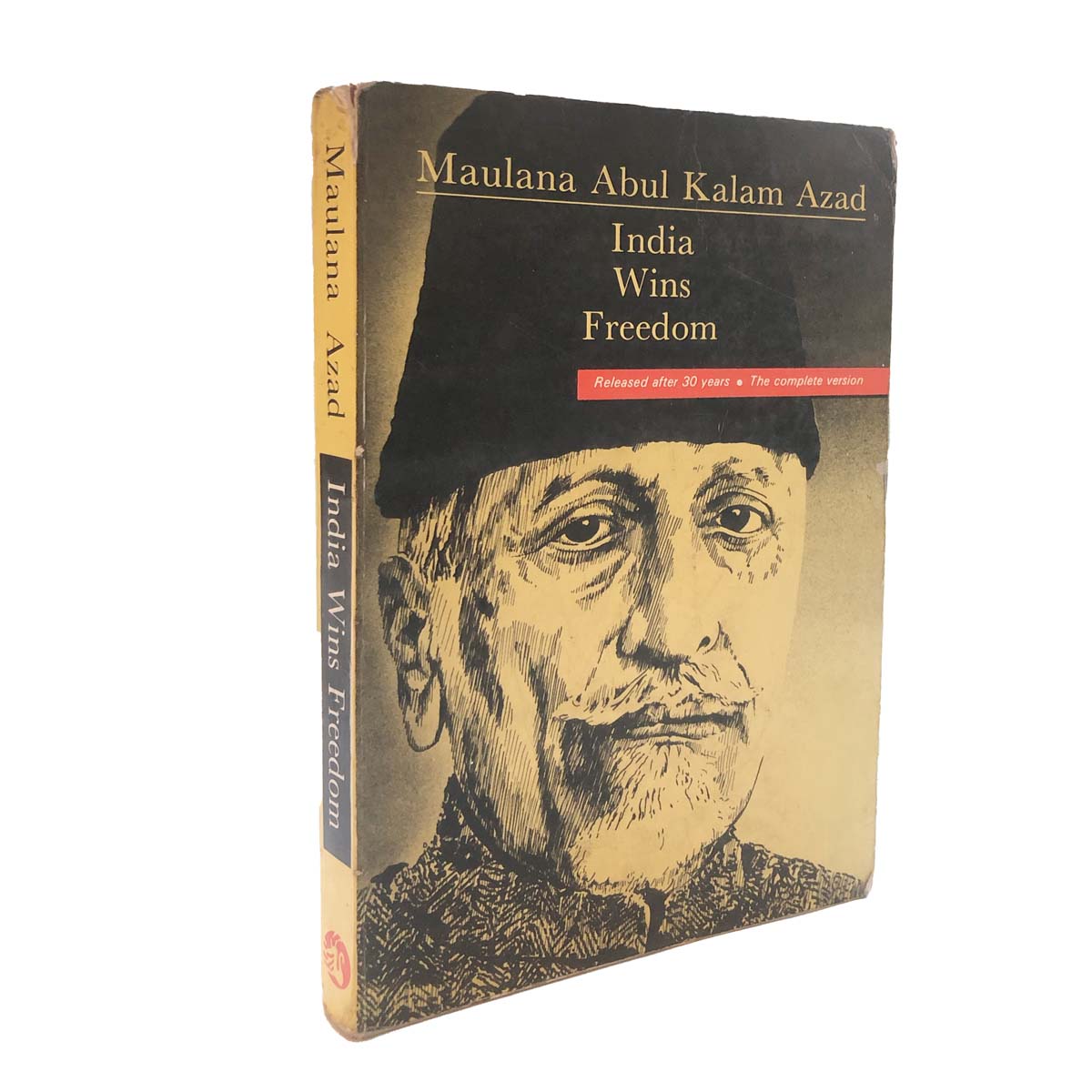Maulana Abul Kalam Azad - INDIA WINS FREEDOM: THE COMPLETE VERSION (1988)