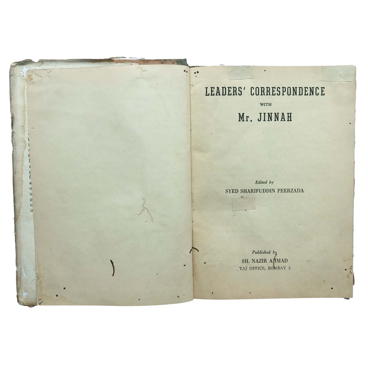 Edited by Syed Sharifuddin Peerzada - LEADERS CORRESPONDENCE WITH MR. JINNAH (1944)