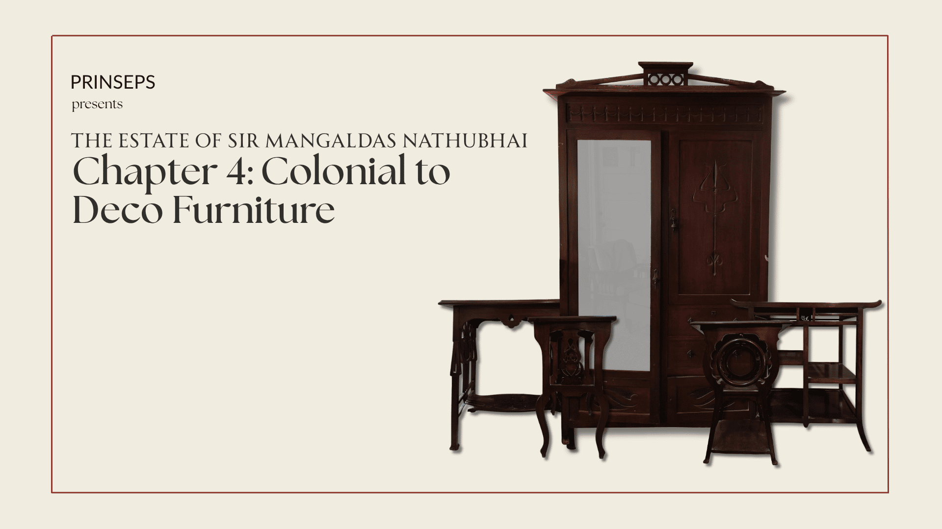 Colonial to Art Deco Furniture